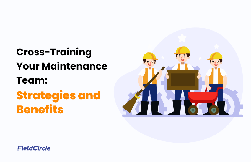 Cross-Training Your Maintenance Team