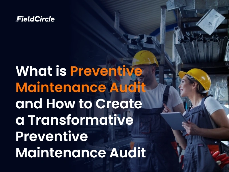 What is Preventive Maintenance Audit ?