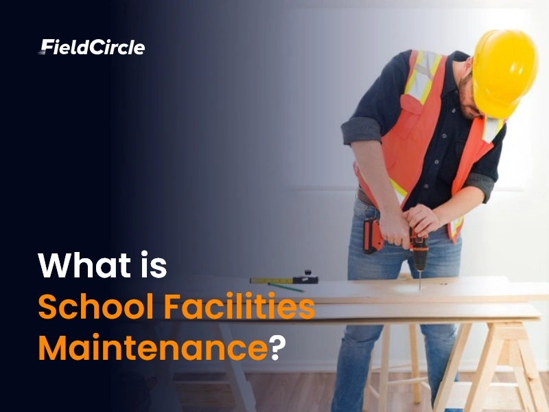 School Facilities Maintenance