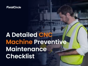 CNC Machine Preventive Maintenance Checklist