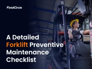 Forklift Preventive Maintenance Checklist