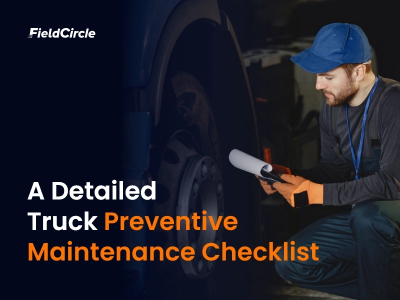 Truck Preventive Maintenance Checklist