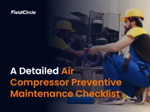 Air compressor Preventive maintenance checklist