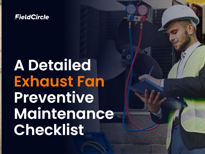 Exhaust Fan Preventive Maintenance Checklist