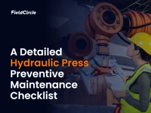 Hydraulic Press Preventive Maintenance Checklist