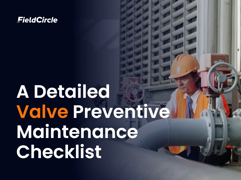 Valve Preventive Maintenance Checklist